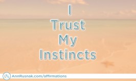 I Trust My Instincts
