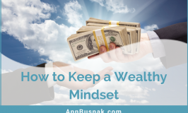 How to Keep a Wealthy Mindset