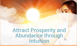 Attract Prosperity and Abundance through Intuition